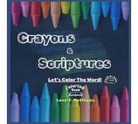 Crayons & Scriptures: Let's color the word!