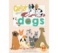 Crazy about Dogs: 2 (CRAZY MAD WILD)