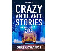 Crazy Ambulance Stories: Volume 2
