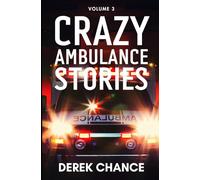 Crazy Ambulance Stories: Volume 3