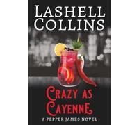 Crazy As Cayenne (Agent Pepper James Series)
