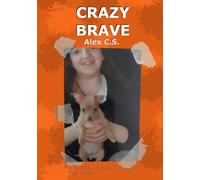 Crazy Brave