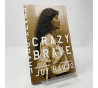 Crazy Brave - A Memoir