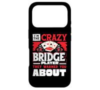Crazy Bridge Player Warned About Bridge Card Game Player Case for iPhone 17 Pro