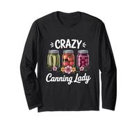Crazy Canning Lady Homemade Canning Season Long Sleeve T-Shirt