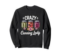 Crazy Canning Lady Homemade Canning Season Sweatshirt