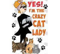 Crazy Cat Lady Notebook: Lined paper notebook for cat loving lady or girls.