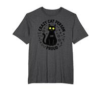 Crazy Cat Person and Proud: Feline Lover's Delight T-Shirt, Men's Big and Tall, Dark Heather Grey, 4X Tall