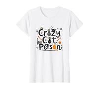 Crazy Cat Person: Feline Lover's Whimsical Art T-Shirt, Women, White, L