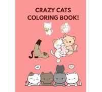 Crazy cats coloring book!
