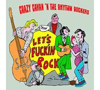 Crazy Cavan 'N the Rhythm Rockers - C'Mon Let'S Fuckin Rock (White Vinyl) [VINYL]