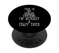 Crazy Chick Costume For Girlfriend Funny Halloween Costume PopSockets Adhesive PopGrip
