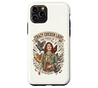 Crazy Chicken Lady and Proud Backyard Chicken Poultry Farmer Case for iPhone 11 Pro