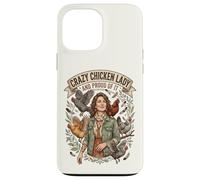 Crazy Chicken Lady and Proud Backyard Chicken Poultry Farmer Case for iPhone 13 Pro Max