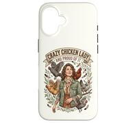 Crazy Chicken Lady and Proud Backyard Chicken Poultry Farmer Case for iPhone 16