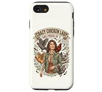 Crazy Chicken Lady and Proud Backyard Chicken Poultry Farmer Case for iPhone SE (2020) / 7/8