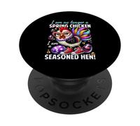 Crazy Chicken Lady Not a Spring Chicken Easter Seasoned Hen PopSockets Adhesive PopGrip