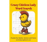 Crazy Chicken Lady Word Search Puzzle Book: Crazy Chicken Lady Word Searches with Easy to Read Print about Chickens, Chicken Lover Gifts, Chicken ... Vacations, Holidays, Get Well and Free Times!