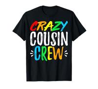 Crazy Cousin Crew T-Shirt