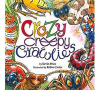 Crazy Creepy Crawlies