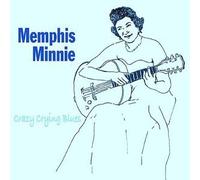 Crazy Crying Blues by Memphis Minnie (2002-08-06)