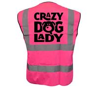 Crazy Dog Lady Pink Hi Vis Viz Safety Vest Waistcoat, Reflective High Visibility Work Wear, Events, Large