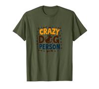 Crazy Dog Person Paw Print Bone Crown Pet Lover T-Shirt, Men, Olive, L