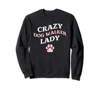 Crazy Dog Walker Lady Dogs Walking Sweatshirt