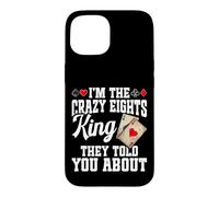 Crazy Eights Cards Player Legend The King Crazy Eights Case for iPhone 15