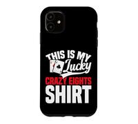 Crazy Eights Queen Card Game Tournament Lucky Crazy Eights Case for iPhone 11