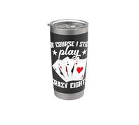 Crazy Eights Tournament Legend Still Play Crazy Eights Stainless Steel Insulated Tumbler