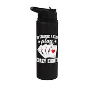 Crazy Eights Tournament Legend Still Play Crazy Eights Stainless Steel Insulated Water Bottle