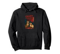 Crazy Ferret Lady Funny Pet Owner Humor Pullover Hoodie