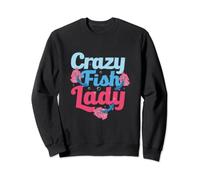 Crazy Fish Lady Aquarium Owner Fish Keeping Sweatshirt