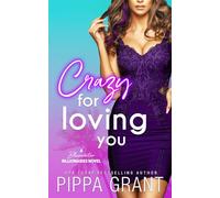 Crazy for Loving You: A Bluewater Billionaires Romantic Comedy