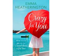 Crazy For You: Fall in love with this laugh-out-loud romcom set in Ireland this Christmas! (Harperimpulse Contemporary Romance)