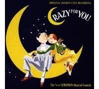 Crazy for You London Cast by Gershwin