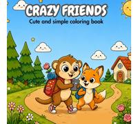 CRAZY FRIENDS: Cute and simpe coloring book