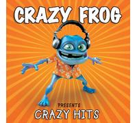 Crazy Frog - Crazy Frog Presents Crazy Hits