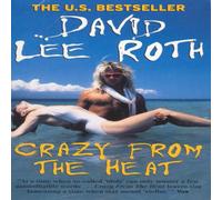 Crazy From The Heat Paperback Book David Lee Roth Multi One Size