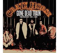 Crazy Horse - Gone Dead Train: Best of Crazy Horse