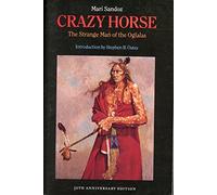 Crazy Horse: The Strange Man of the Oglalas (Bison Book)