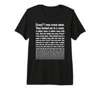 Crazy? I was Crazy Once. Funny Trending Meme Premium T-Shirt