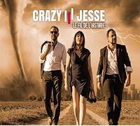 Crazy Jesse - Le Fil De L'histoire