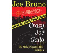 Crazy Joe Gallo: The Mafia's Greatest Hits - Volume II
