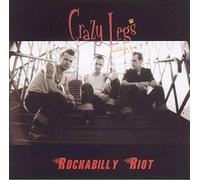 Crazy Legs - Rockabilly Riot