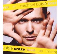 Crazy Love by Michael Buble