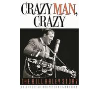 Crazy Man, Crazy : The Bill Haley Story