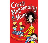 Macmillan – Crazy Mayonnaisy Mum