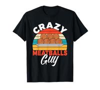Crazy Meatballs Guy Meatballs T-Shirt